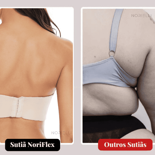 Sutiã NoriFlex™ Tomara que Caia - Sustentação Perfeita Sem Alças [Compre 1 e Leve 2]